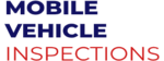 Mobile Vehicle Inspections