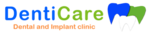 DENTICARE DENTAL AND IMPLANT CLINIC