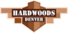 Hardwoods Denver | Denver, CO