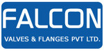 FALCON VALVES AND FLANGES PVT LTD